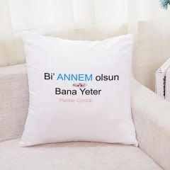 Bi' Annem Olsun Bana Yeter Temalı Yastık